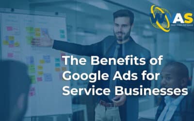 The Benefits of Google Ads for Service Businesses